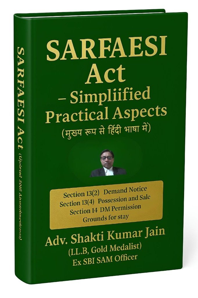 SARFAESI Act Simplified Book Cover by Adv. Shakti Kumar Jain